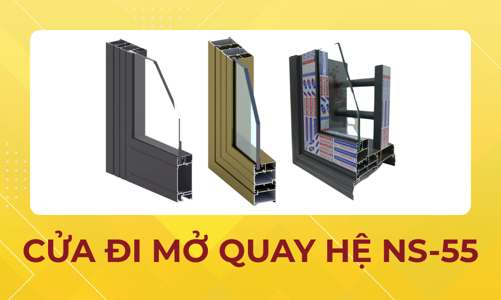 cua-di-mo-quay-he-ns55