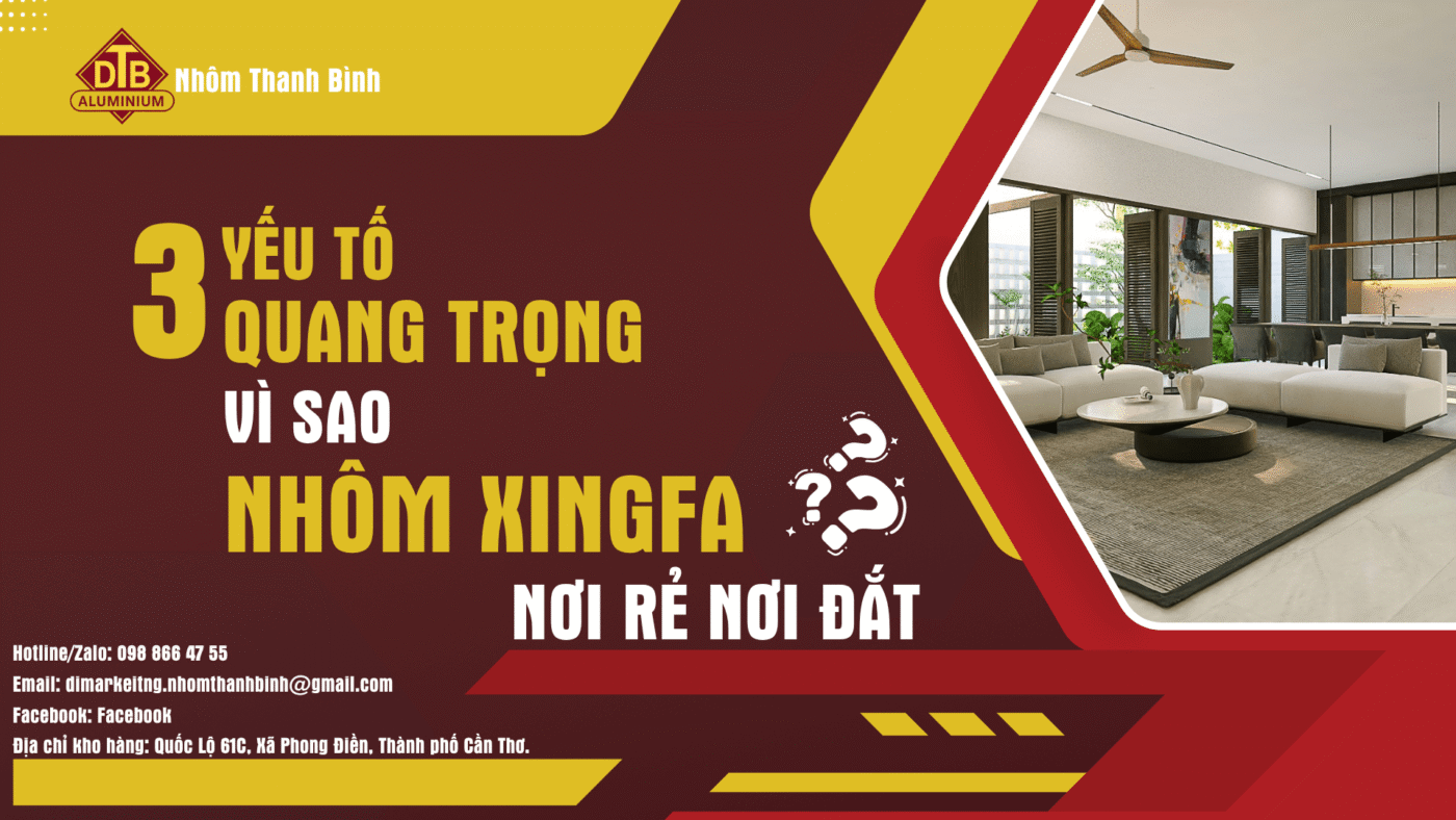 Nhôm Xingfa- Nhôm Thanh Bình