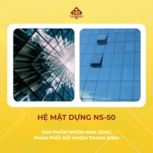 Hệ mặt dựng NS-50