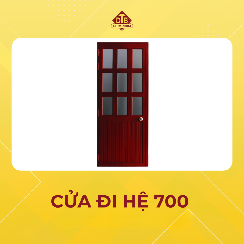 HỆ CỬA ĐI 700